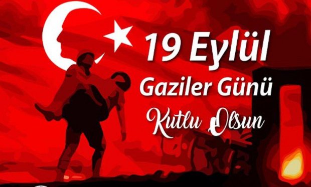 19 Eylül Gaziler Günü Mesajı