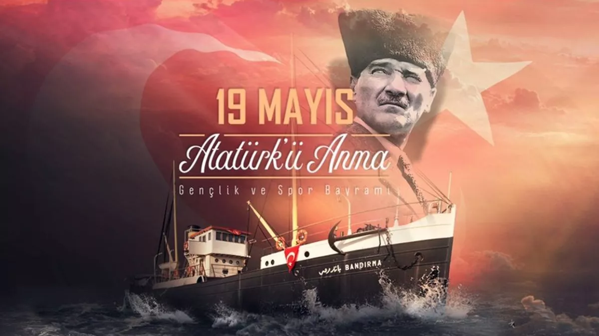 19 Mayıs Atatürk'ü Anma, Gençlik ve Spor Bayramı